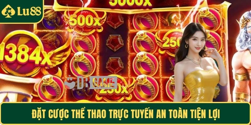 Đặt cược thể thao trực tuyến an toàn tiện lợi