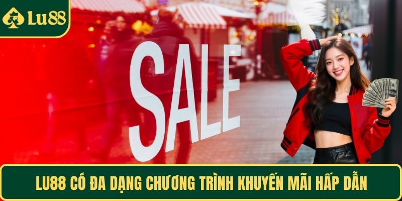 LU88 có đa dạng chương trình khuyến mãi hấp dẫn