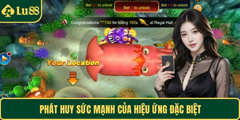 Phát huy sức mạnh của hiệu ứng đặc biệt