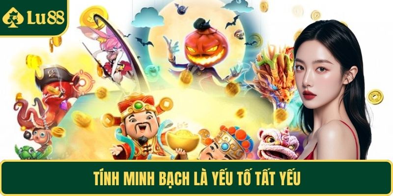 Tính minh bạch là yếu tố tất yếu